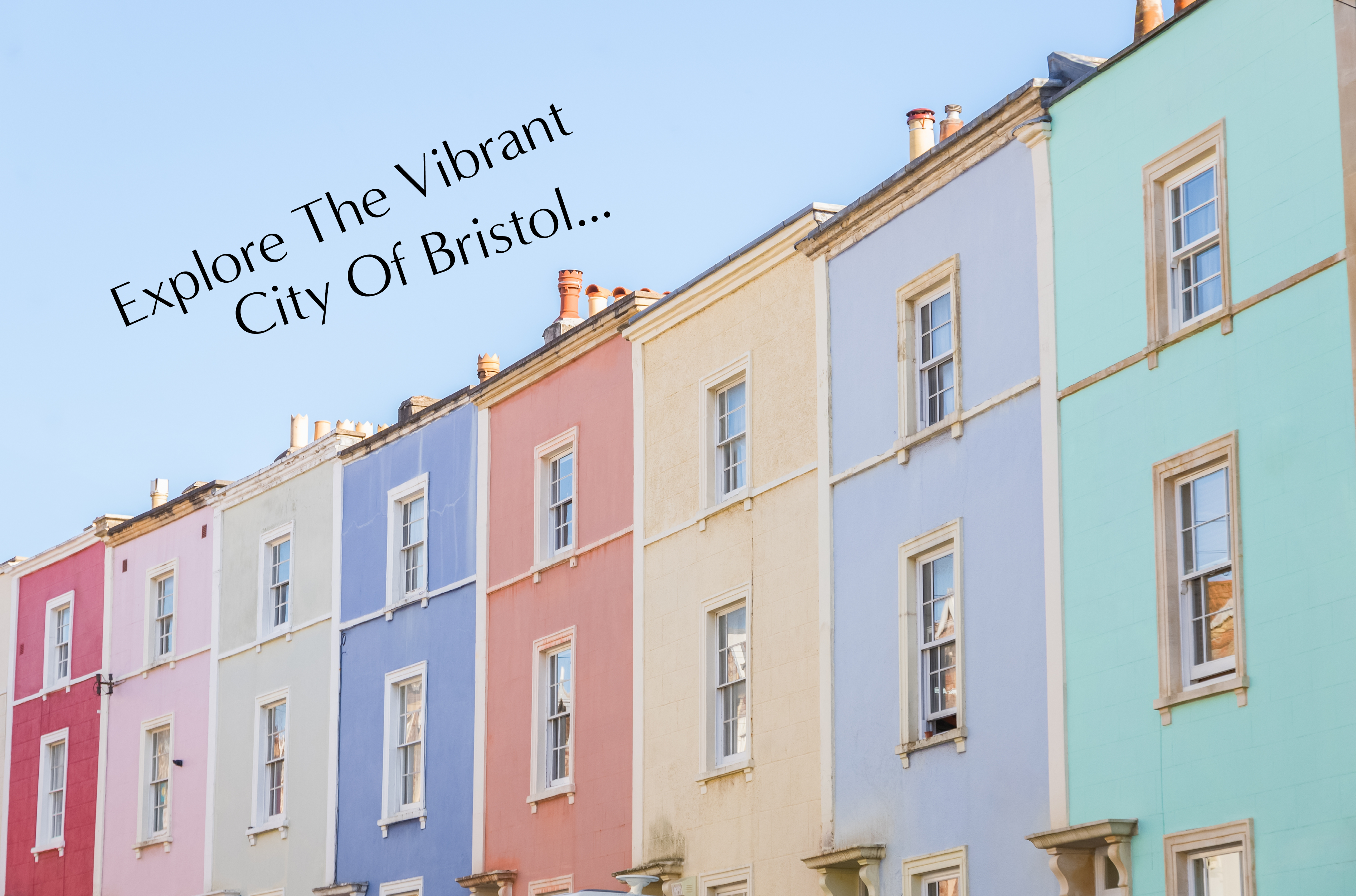 Explore the Vibrant City of Bristol